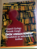Csepeli György Örök visszatérés c. könyve