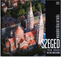 Szeged madártávlatból | Hámori Gábor fotóművész fotó könyvének borítója - Jóljárok Magazin